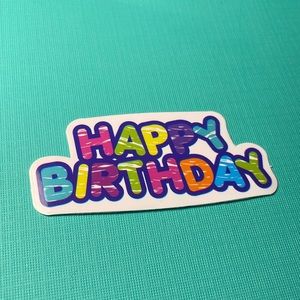 10/$10🎉 Sticker ~ Happy Birthday ~